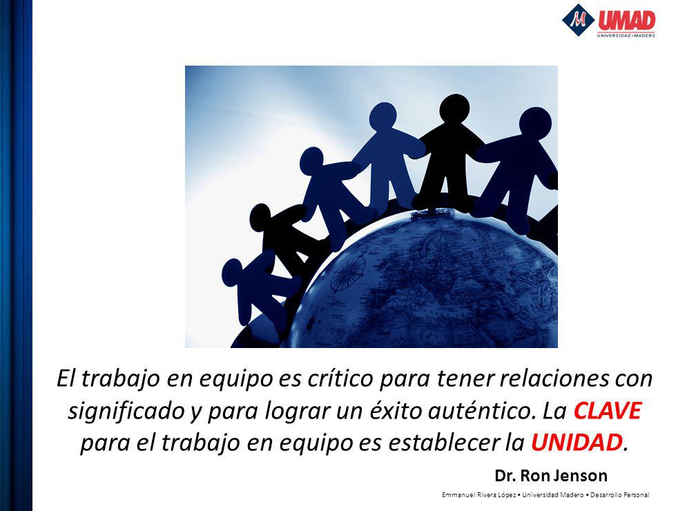 El trabajo en equipo es crítico para tener relaciones con significado y para lograr un éxito auténtico. La CLAVE para el trabajo en equipo es establecer la UNIDAD.