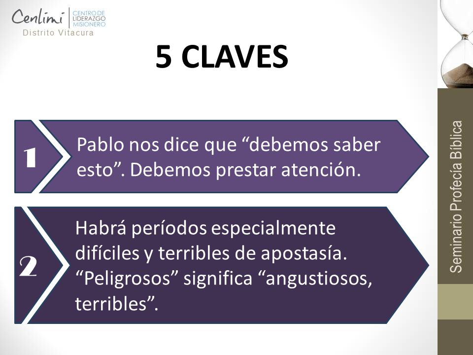 5 CLAVES 1. Pablo nos dice que debemos saber esto . Debemos prestar atención. 2.