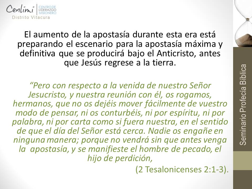 El aumento de la apostasía durante esta era está preparando el escenario para la apostasía máxima y definitiva que se producirá bajo el Anticristo, antes que Jesús regrese a la tierra.