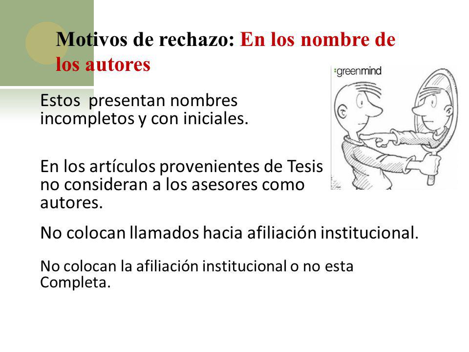 Motivos de rechazo: En los nombre de los autores