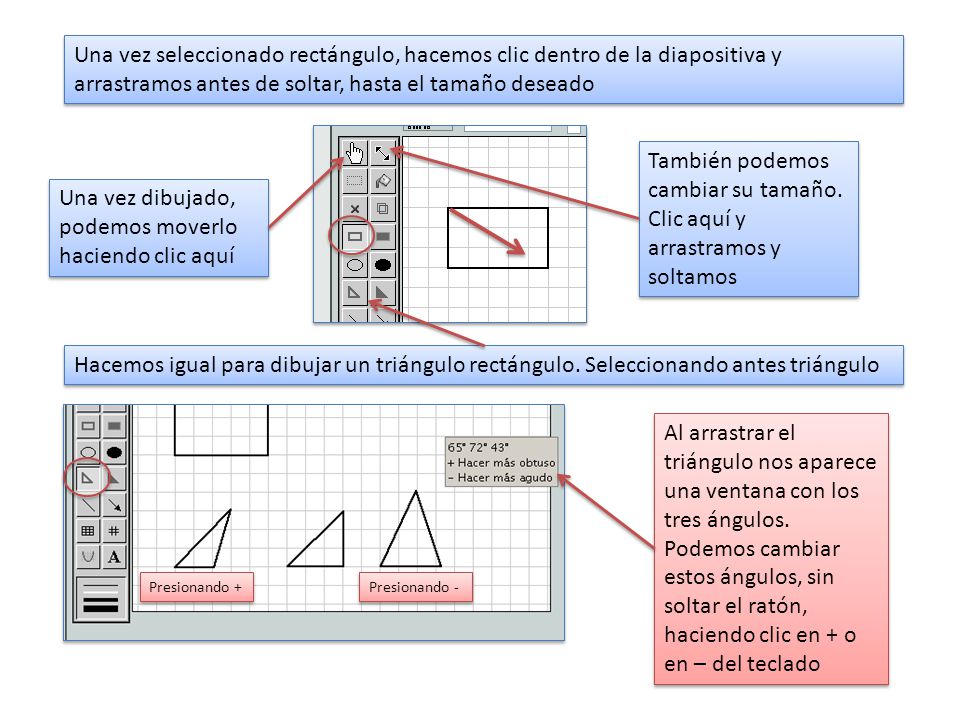También podemos cambiar su tamaño. Clic aquí y arrastramos y soltamos