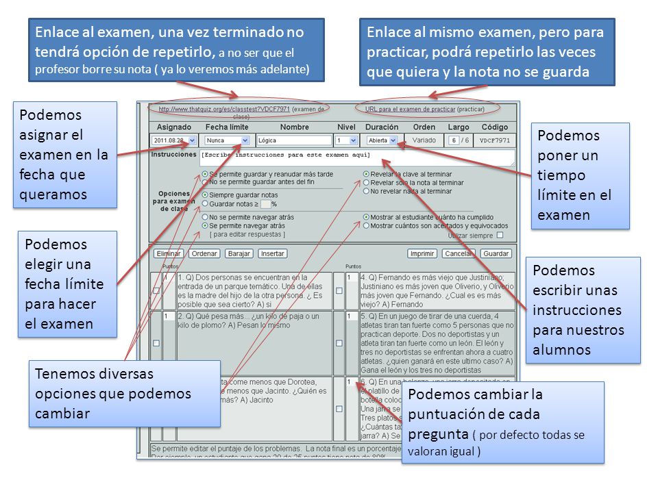 Enlace al examen, una vez terminado no tendrá opción de repetirlo, a no ser que el profesor borre su nota ( ya lo veremos más adelante)