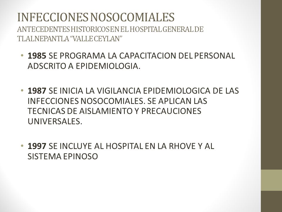 INFECCIONES NOSOCOMIALES ANTECEDENTES HISTORICOS EN EL HOSPITAL GENERAL DE TLALNEPANTLA VALLE CEYLAN