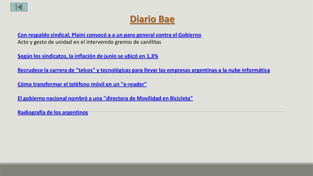 Diario Bae Con respaldo sindical, Plaini convocó a a un paro general contra el Gobierno.