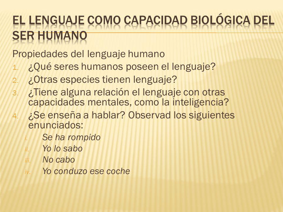 El lenguaje como capacidad biológica del ser humano