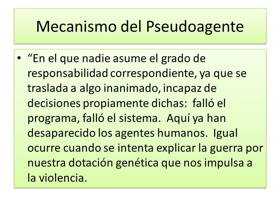 Mecanismo del Pseudoagente