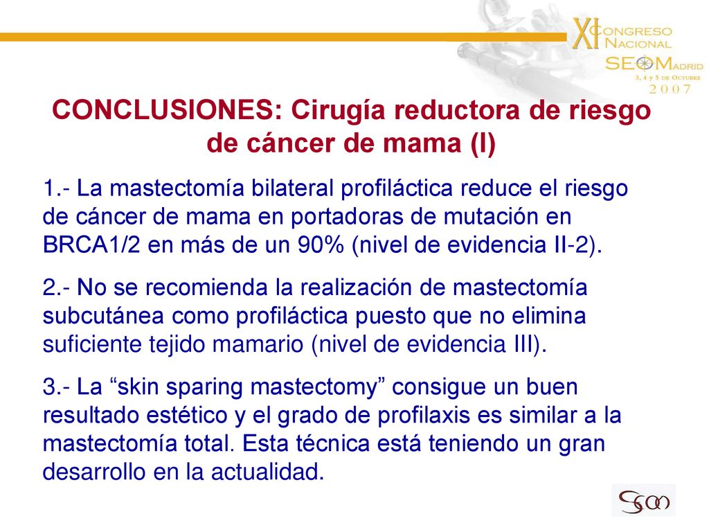 CONCLUSIONES: Cirugía reductora de riesgo de cáncer de mama (I)