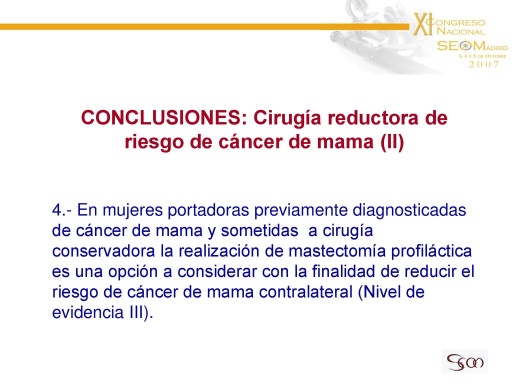 CONCLUSIONES: Cirugía reductora de riesgo de cáncer de mama (II)