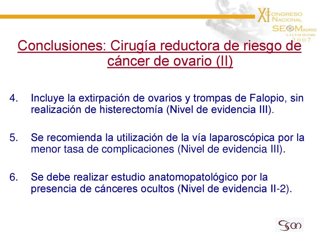 Conclusiones: Cirugía reductora de riesgo de cáncer de ovario (II)