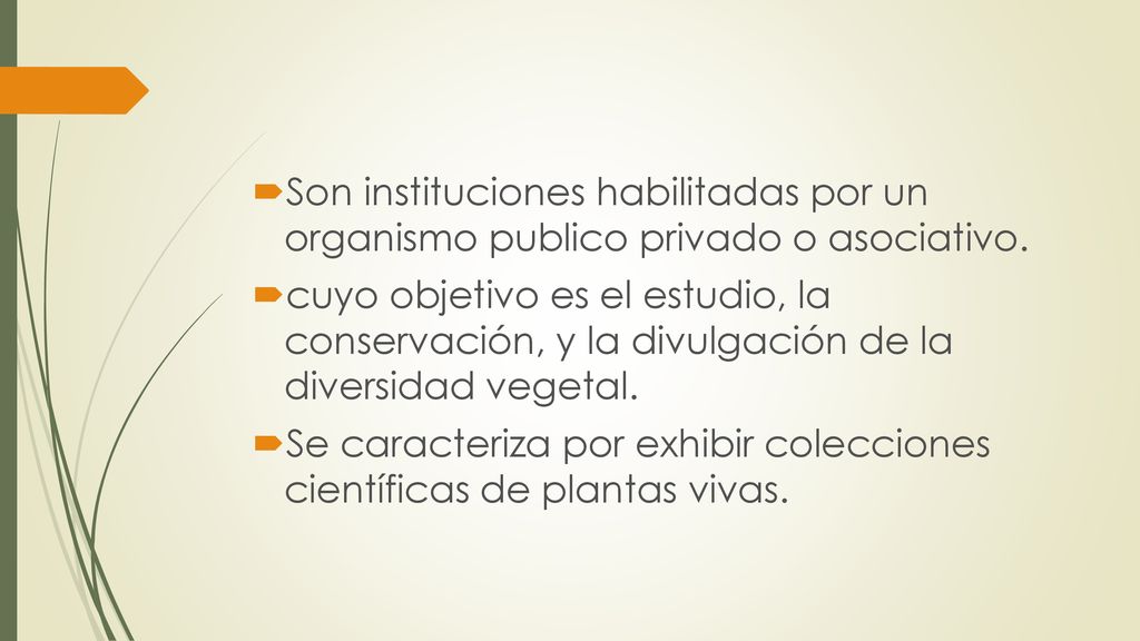 Son instituciones habilitadas por un organismo publico privado o asociativo.