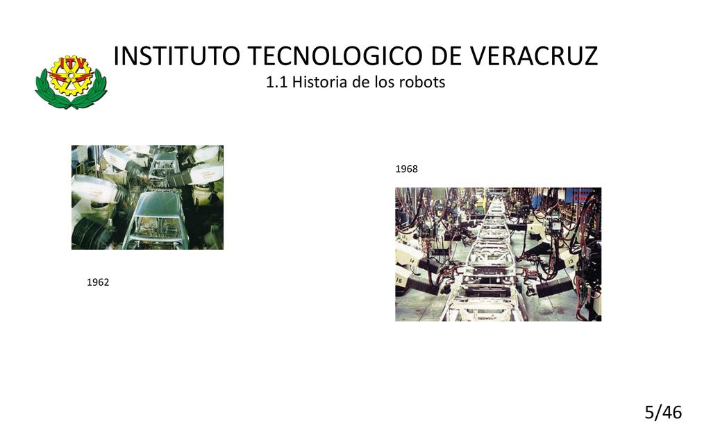 INSTITUTO TECNOLOGICO DE VERACRUZ 1.1 Historia de los robots