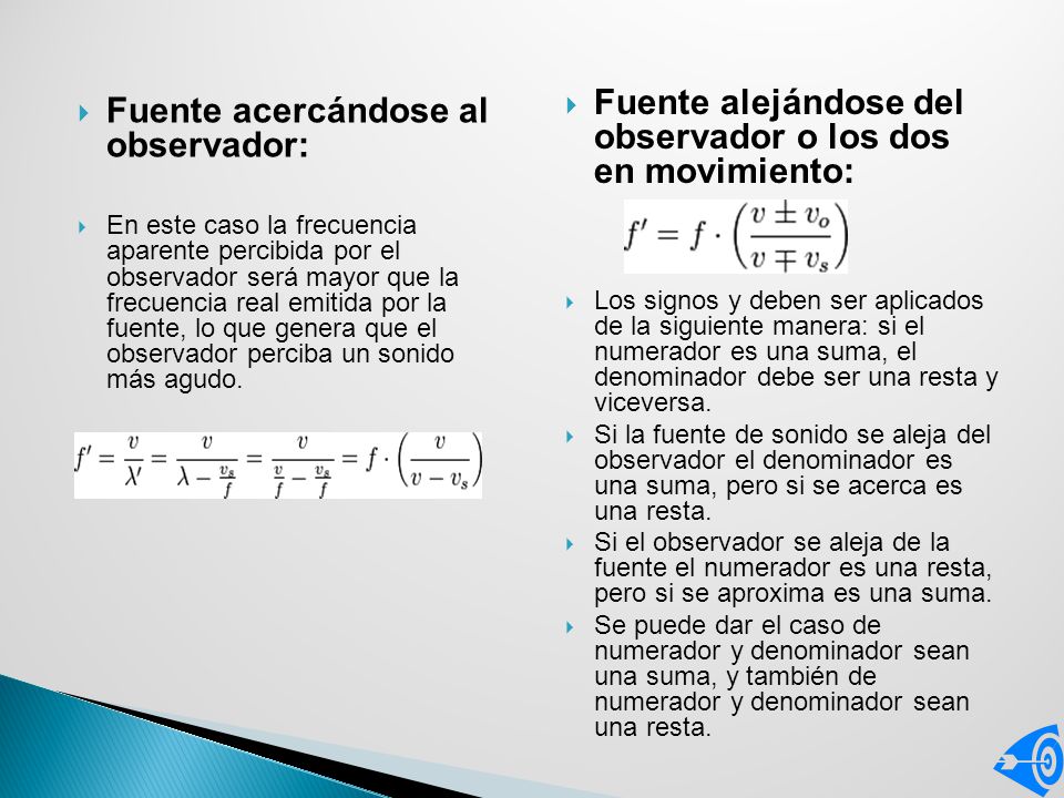 Fuente alejándose del observador o los dos en movimiento: