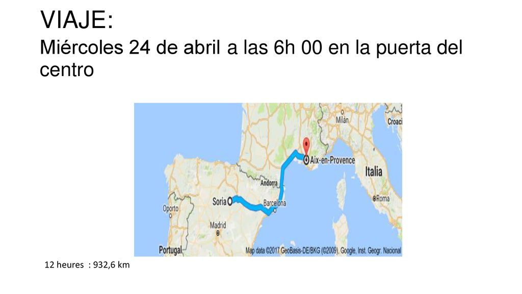 VIAJE: Miércoles 24 de abril a las 6h 00 en la puerta del centro