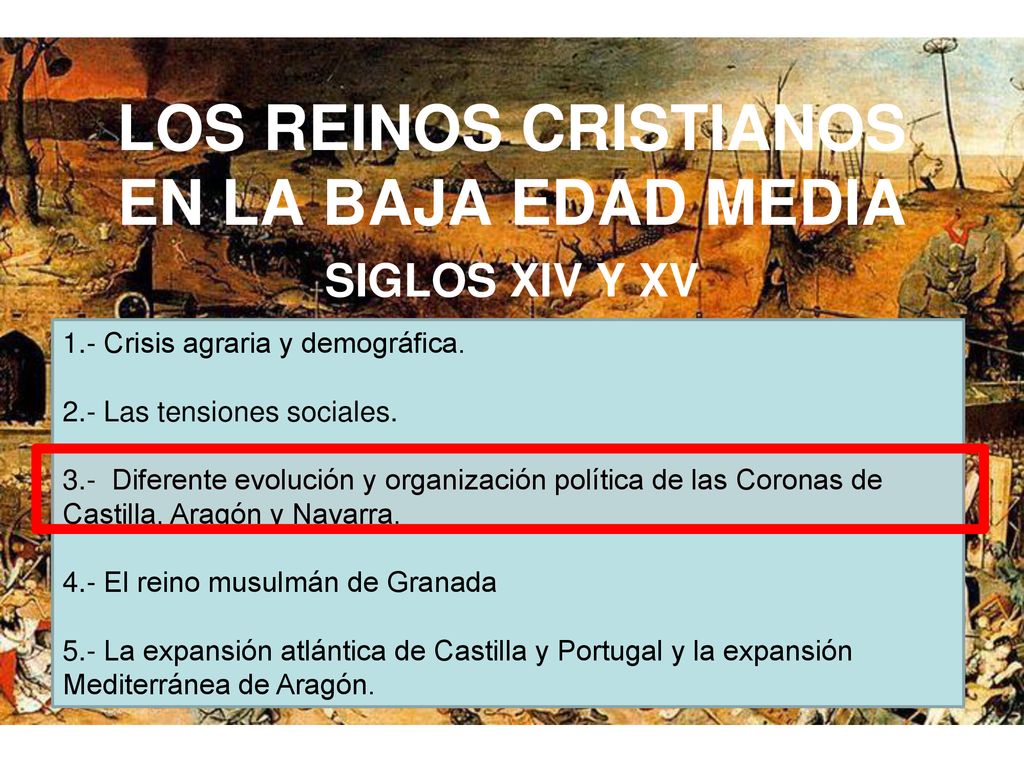 LOS REINOS CRISTIANOS EN LA BAJA EDAD MEDIA