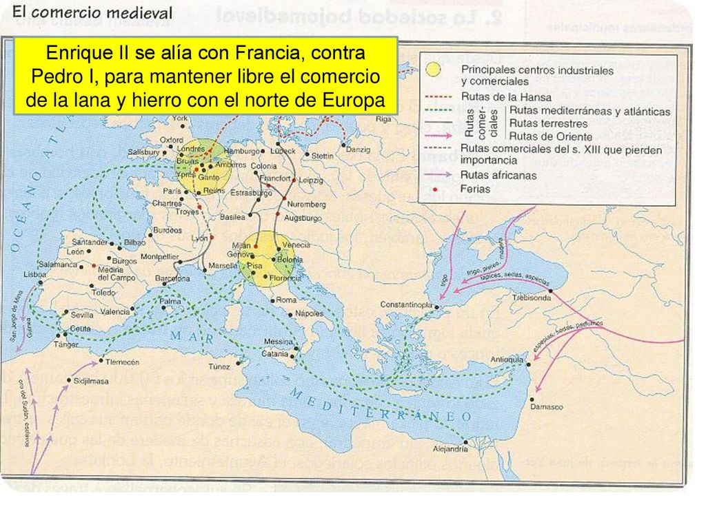 Enrique II se alía con Francia, contra Pedro I, para mantener libre el comercio de la lana y hierro con el norte de Europa