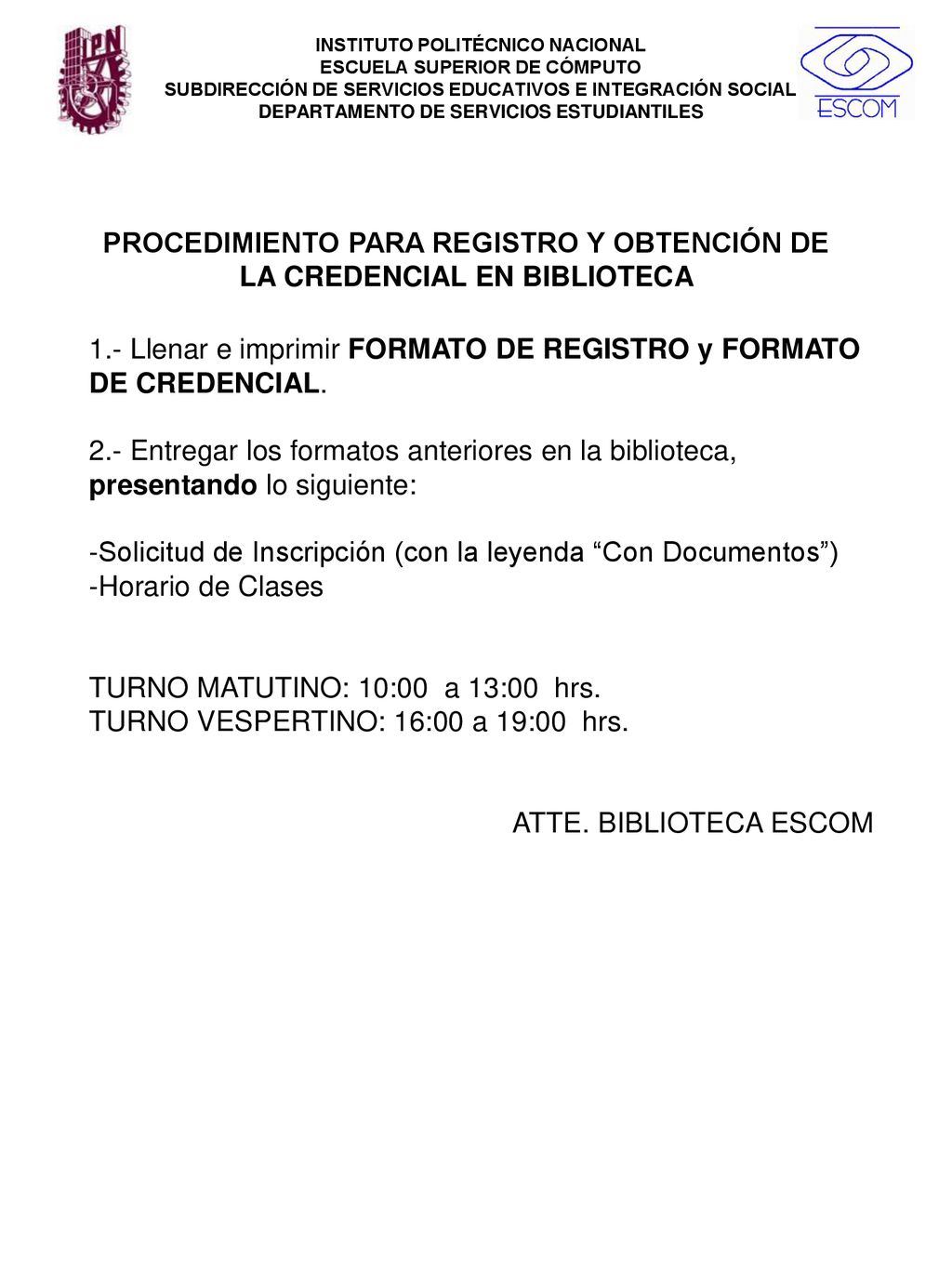 PROCEDIMIENTO PARA REGISTRO Y OBTENCIÓN DE LA CREDENCIAL EN BIBLIOTECA
