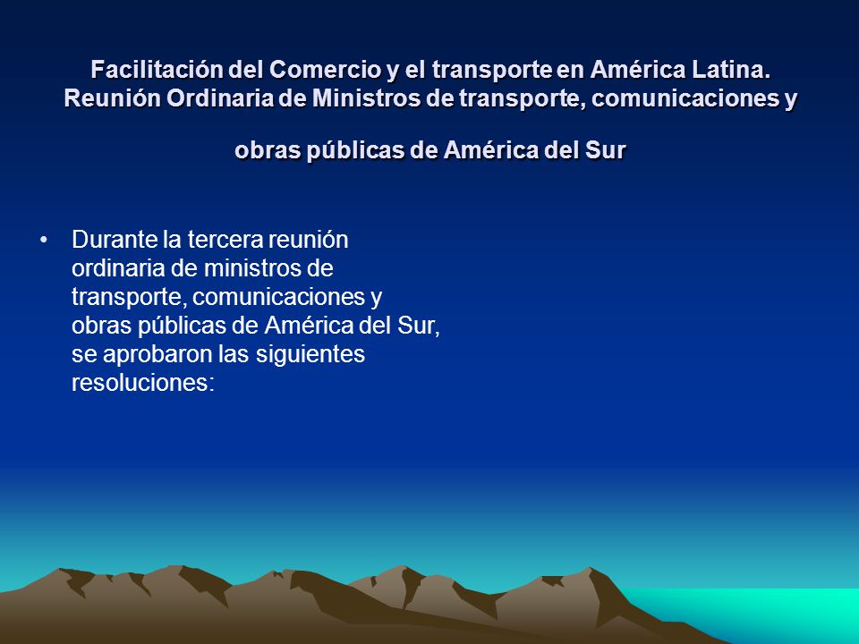 Facilitación del Comercio y el transporte en América Latina