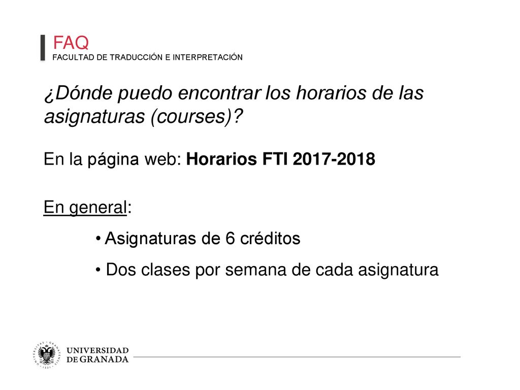 ¿Dónde puedo encontrar los horarios de las asignaturas (courses)