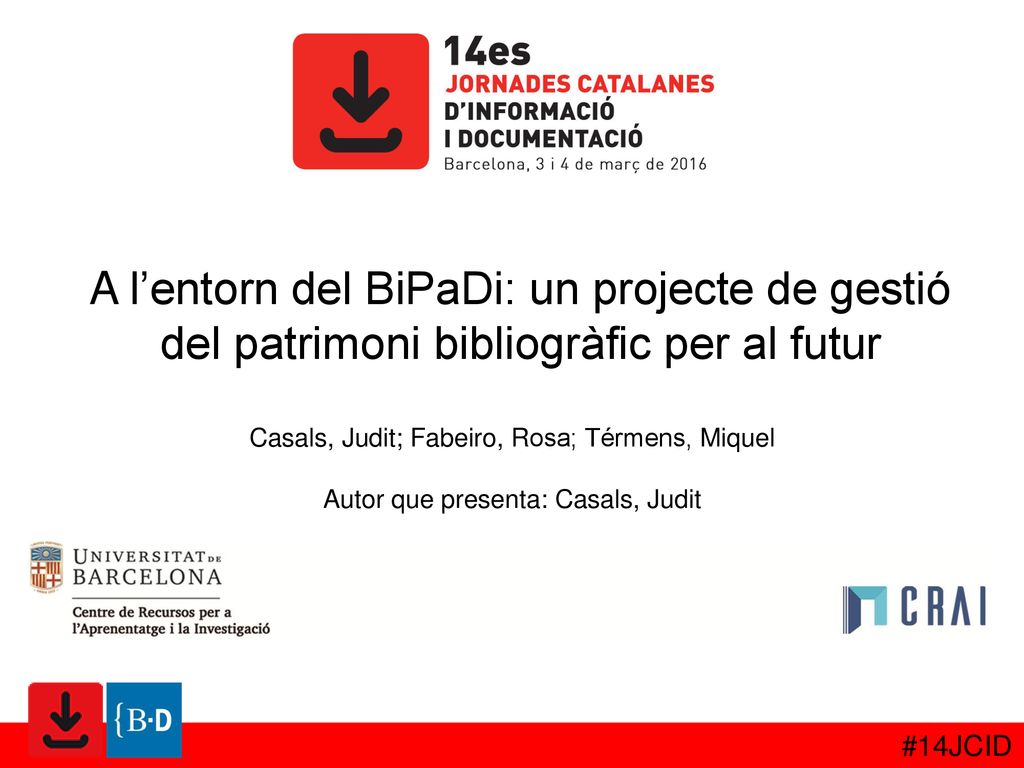 A l’entorn del BiPaDi: un projecte de gestió del patrimoni bibliogràfic per al futur