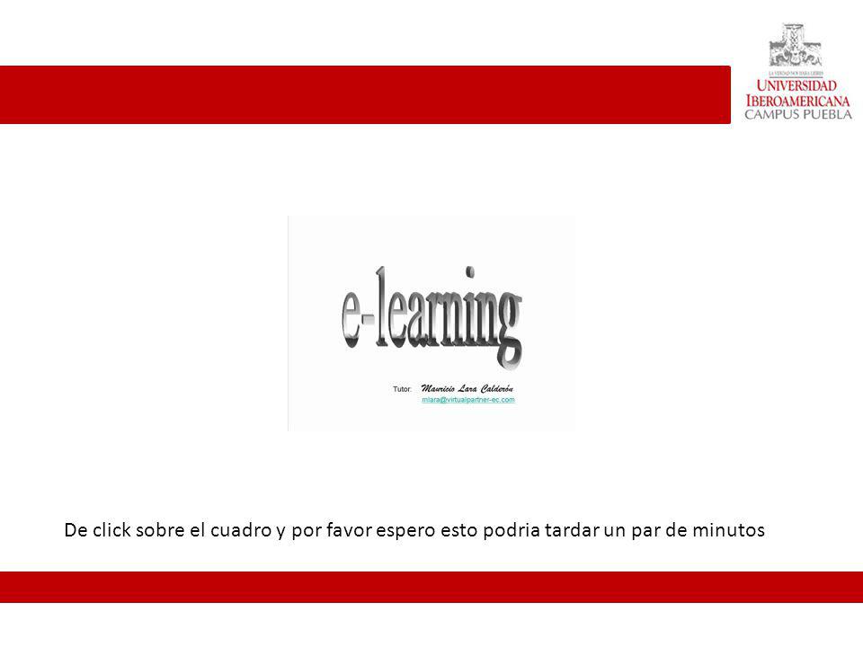 De click sobre el cuadro y por favor espero esto podria tardar un par de minutos