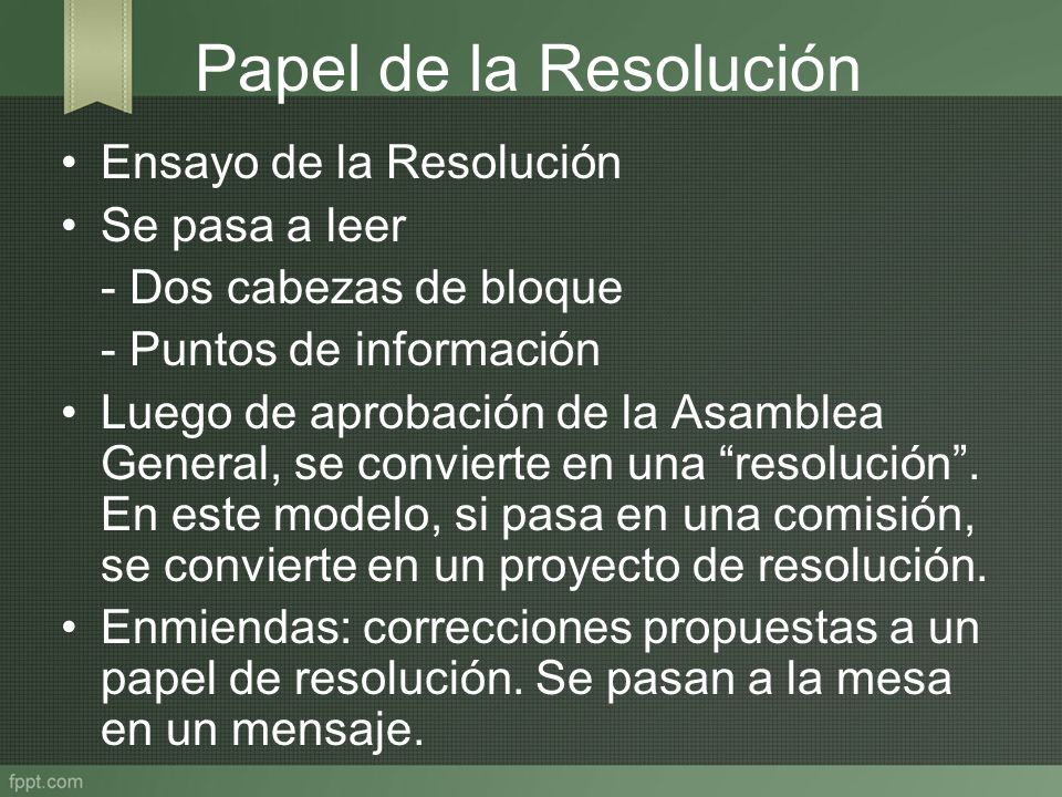 Papel de la Resolución Ensayo de la Resolución Se pasa a leer