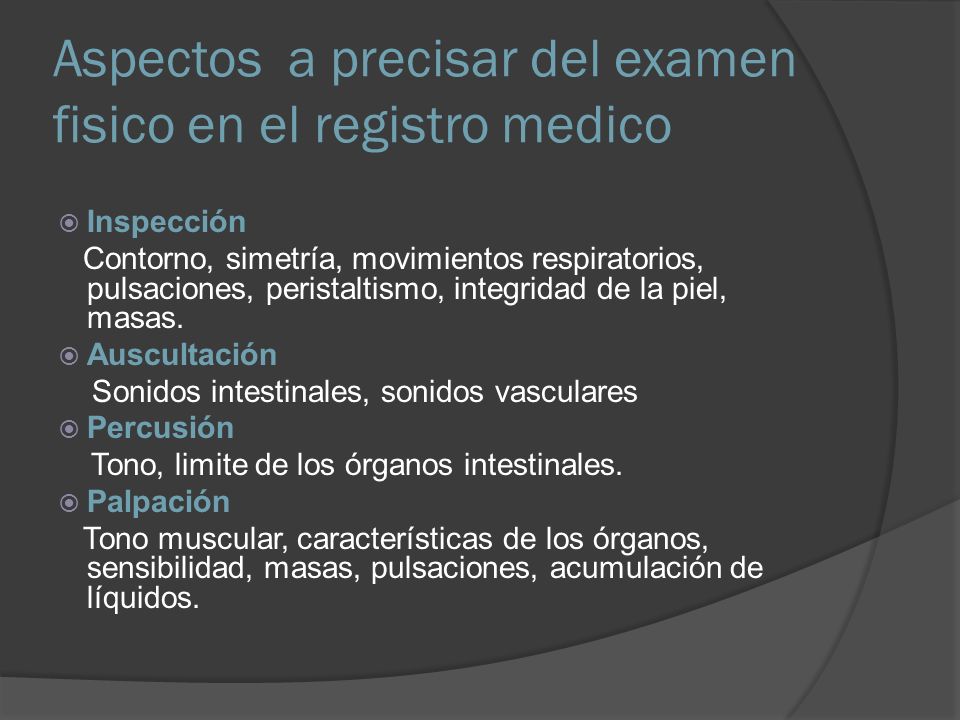 Aspectos a precisar del examen fisico en el registro medico