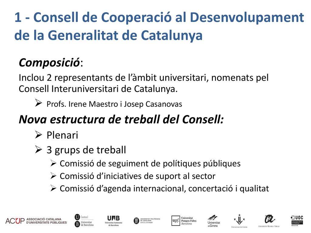 1 - Consell de Cooperació al Desenvolupament de la Generalitat de Catalunya