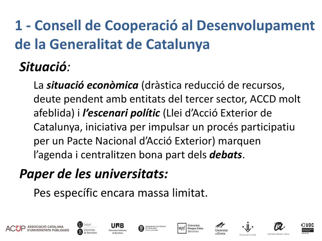 1 - Consell de Cooperació al Desenvolupament de la Generalitat de Catalunya