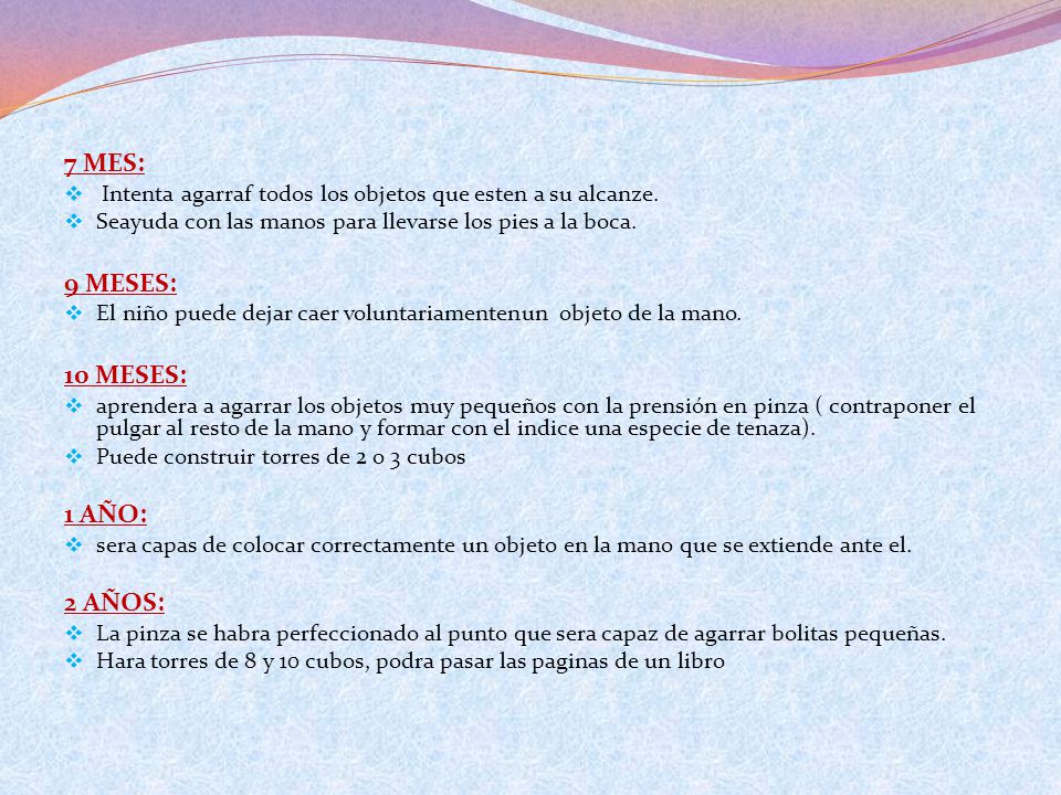 7 MES: 9 MESES: 10 MESES: 1 AÑO: 2 AÑOS: