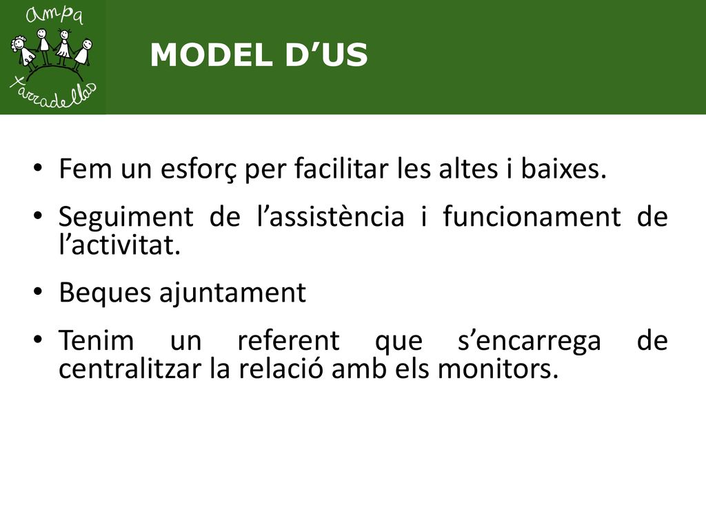 Fem un esforç per facilitar les altes i baixes.