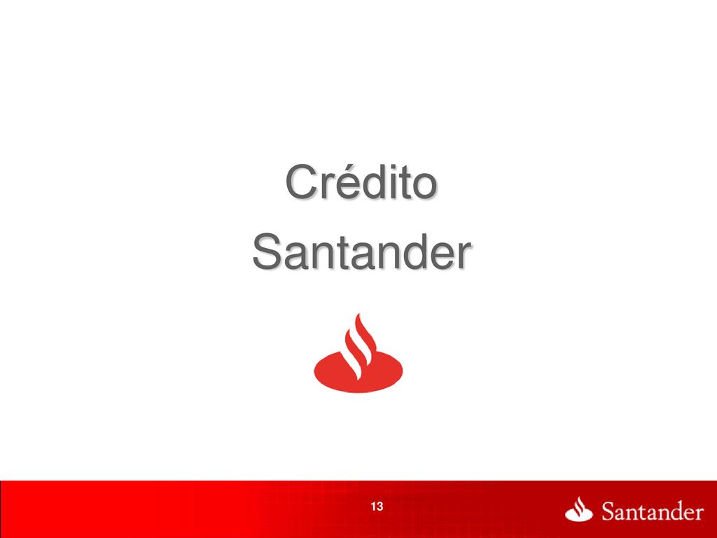 22.2 Crédito. Santander. Estamos creciendo más que el mercado en ambos lados del Balance. En Crédito: