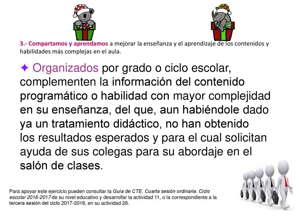 3.- Compartamos y aprendamos a mejorar la enseñanza y el aprendizaje de los contenidos y habilidades más complejas en el aula.