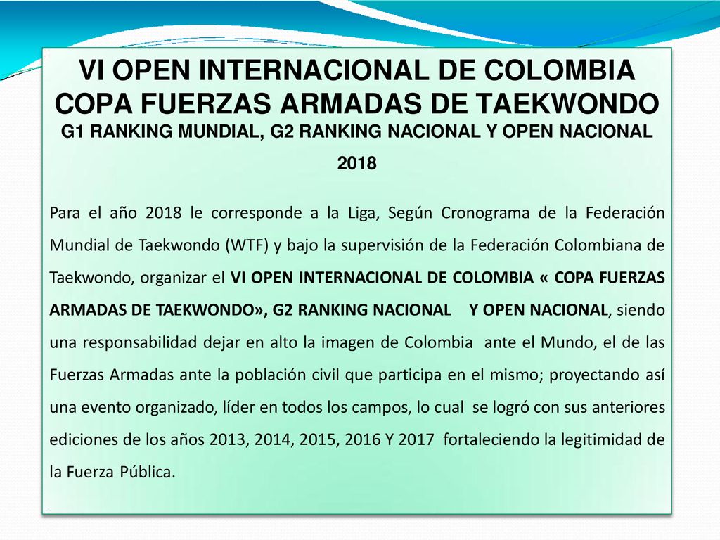 VI OPEN INTERNACIONAL DE COLOMBIA COPA FUERZAS ARMADAS DE TAEKWONDO