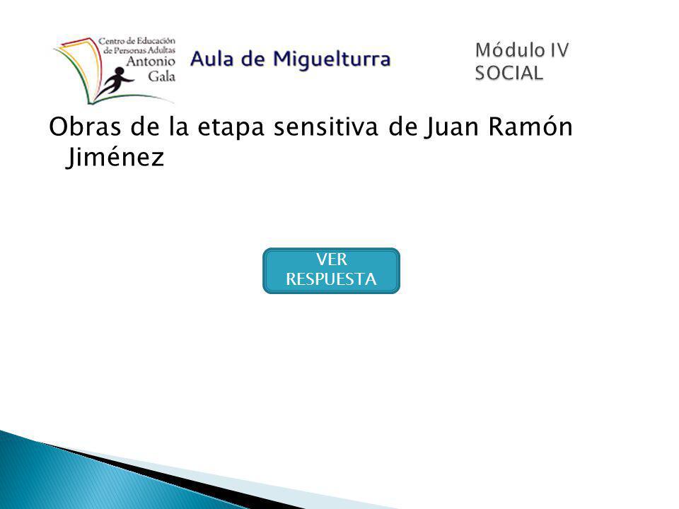 Obras de la etapa sensitiva de Juan Ramón Jiménez