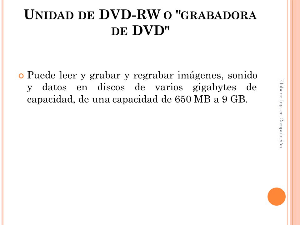 Unidad de DVD-RW o grabadora de DVD