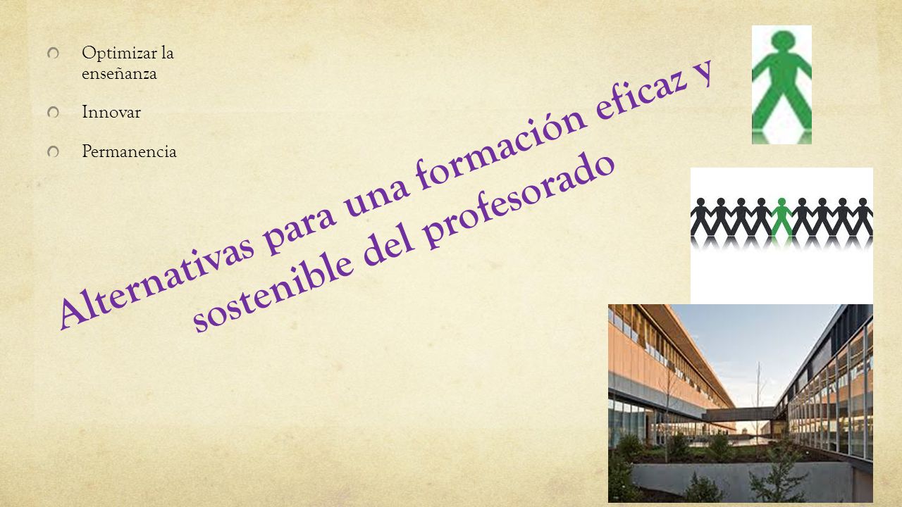 Alternativas para una formación eficaz y sostenible del profesorado