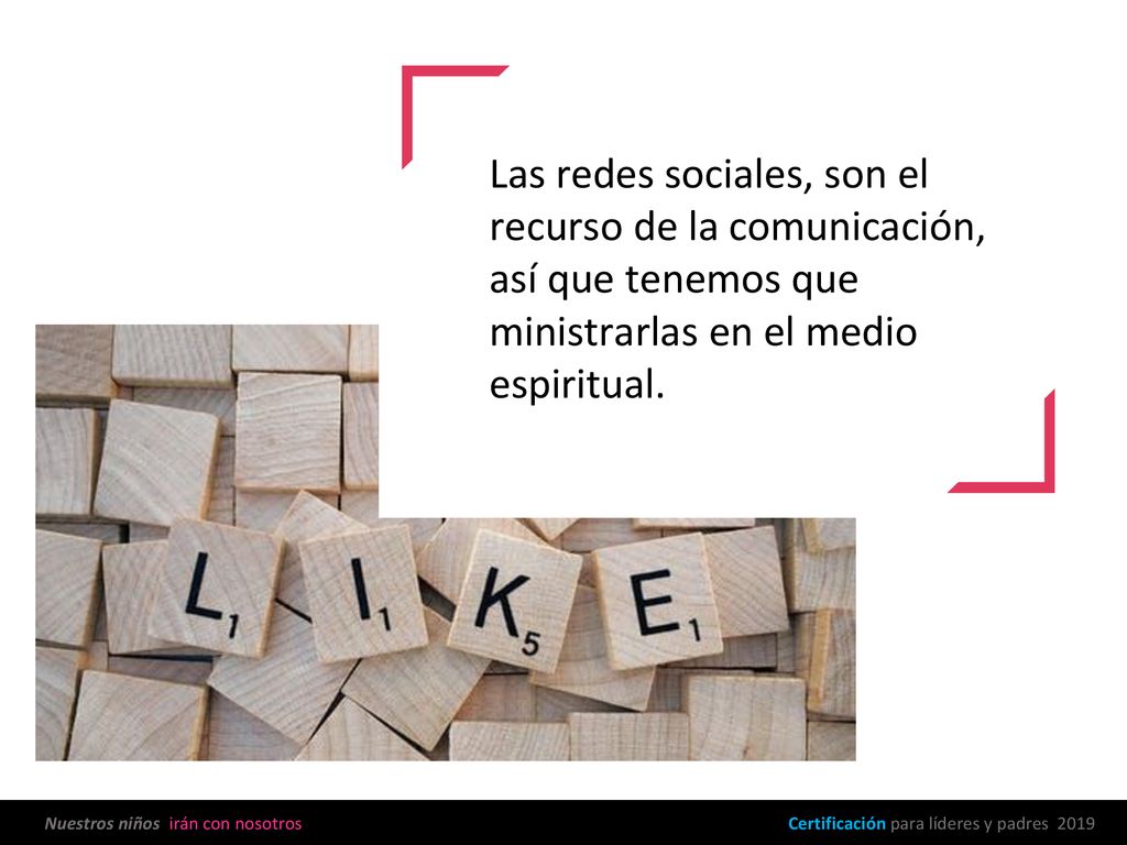 Las redes sociales, son el recurso de la comunicación, así que tenemos que ministrarlas en el medio espiritual.