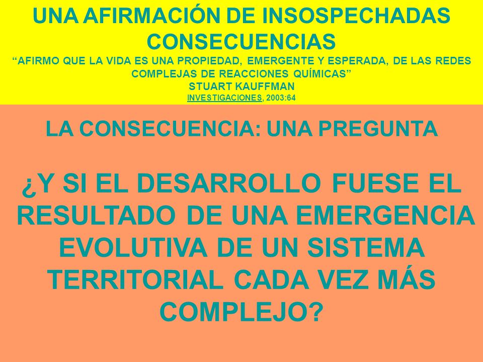 ¿Y SI EL DESARROLLO FUESE EL RESULTADO DE UNA EMERGENCIA