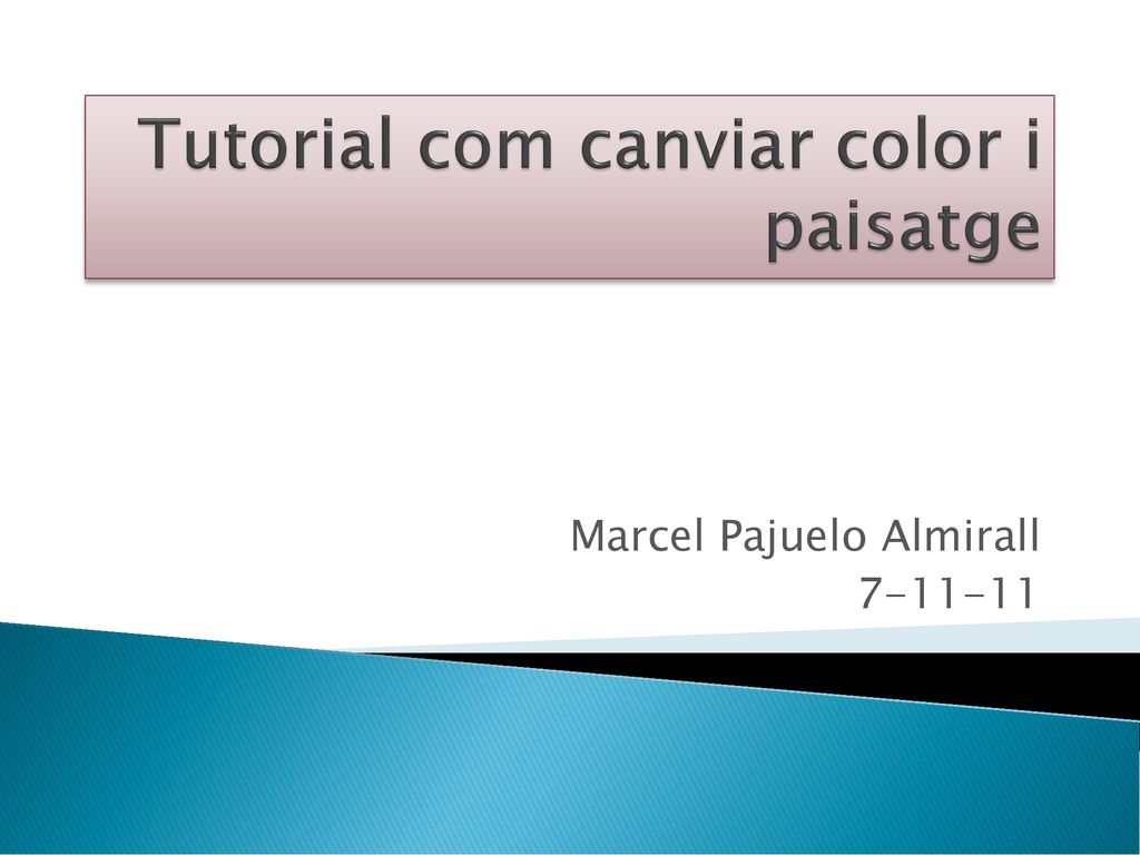 Tutorial com canviar color i paisatge