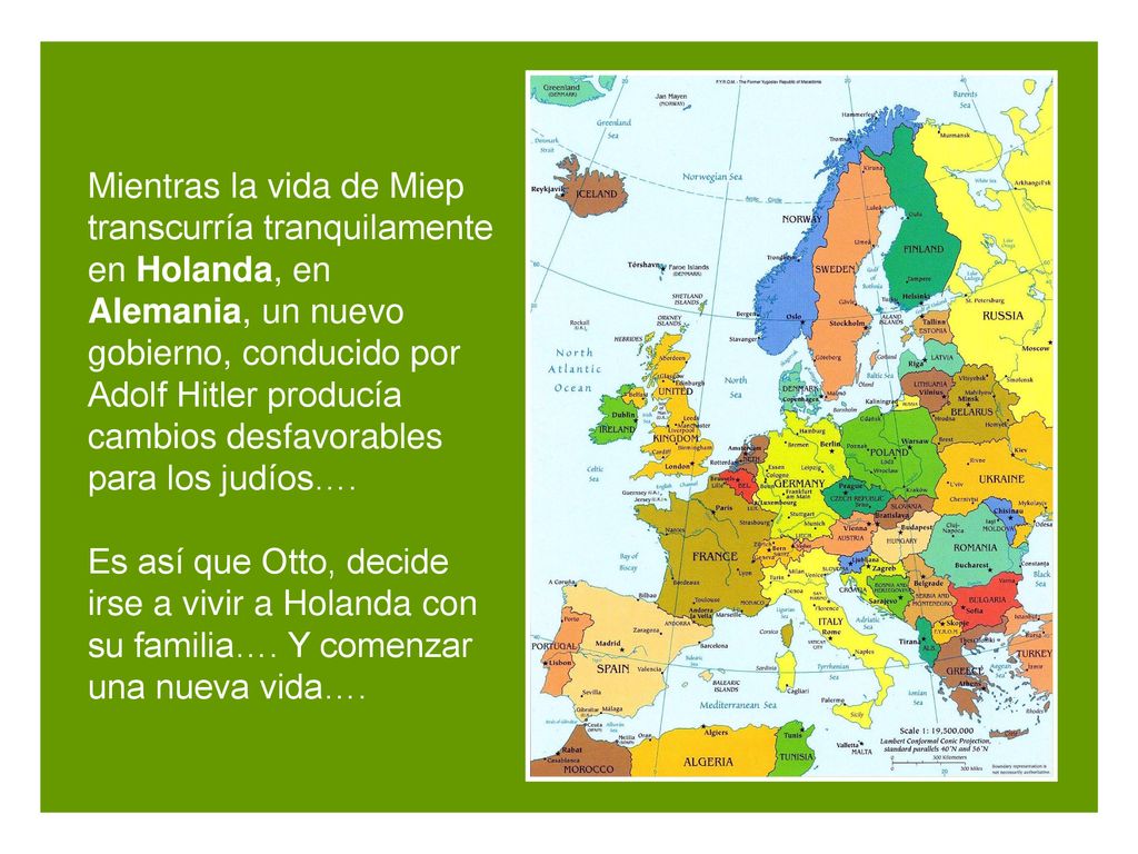 Mientras la vida de Miep transcurría tranquilamente en Holanda, en Alemania, un nuevo gobierno, conducido por Adolf Hitler producía cambios desfavorables para los judíos….