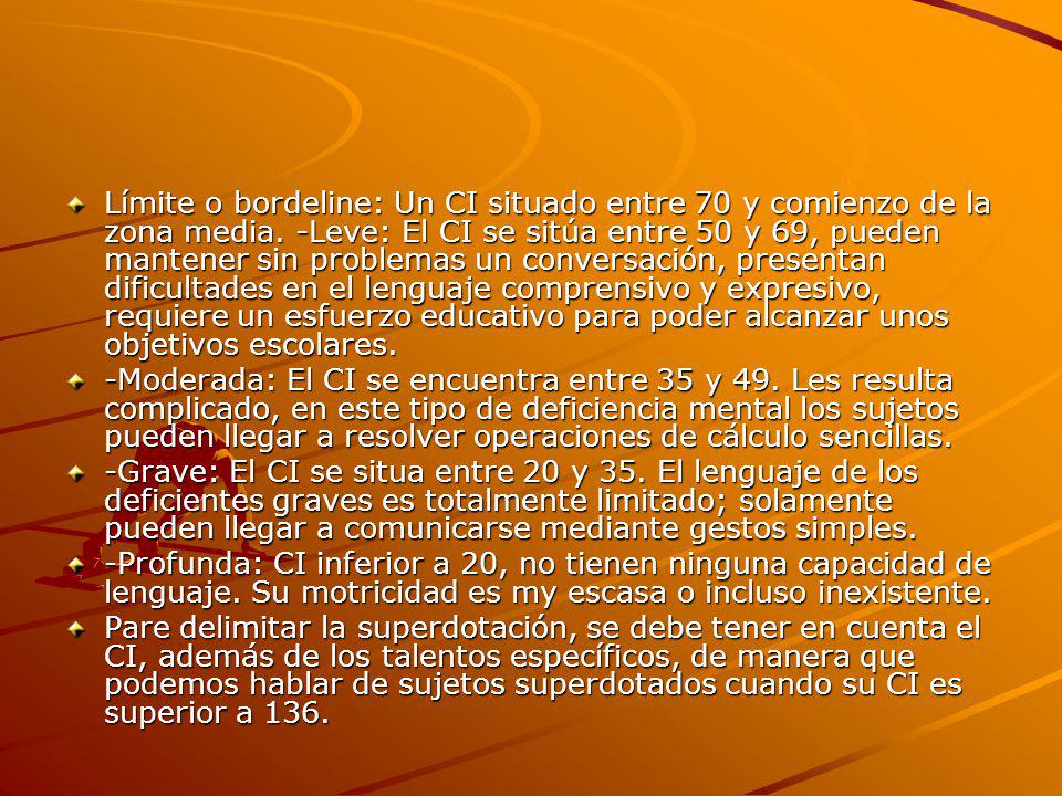 Límite o bordeline: Un CI situado entre 70 y comienzo de la zona media