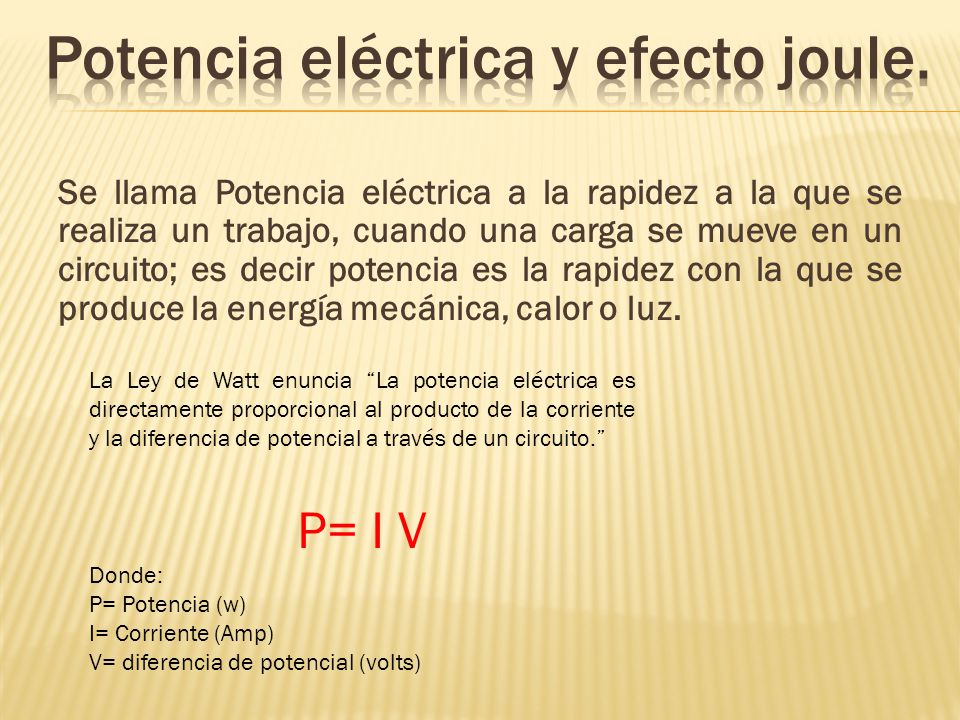Potencia eléctrica y efecto joule.