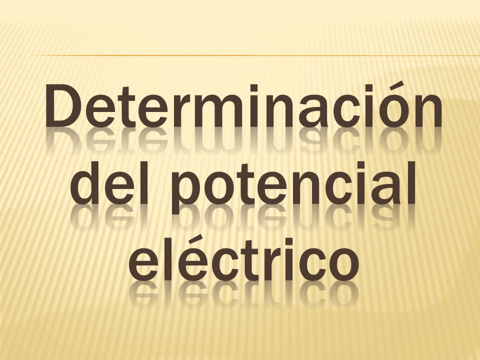 Determinación del potencial eléctrico