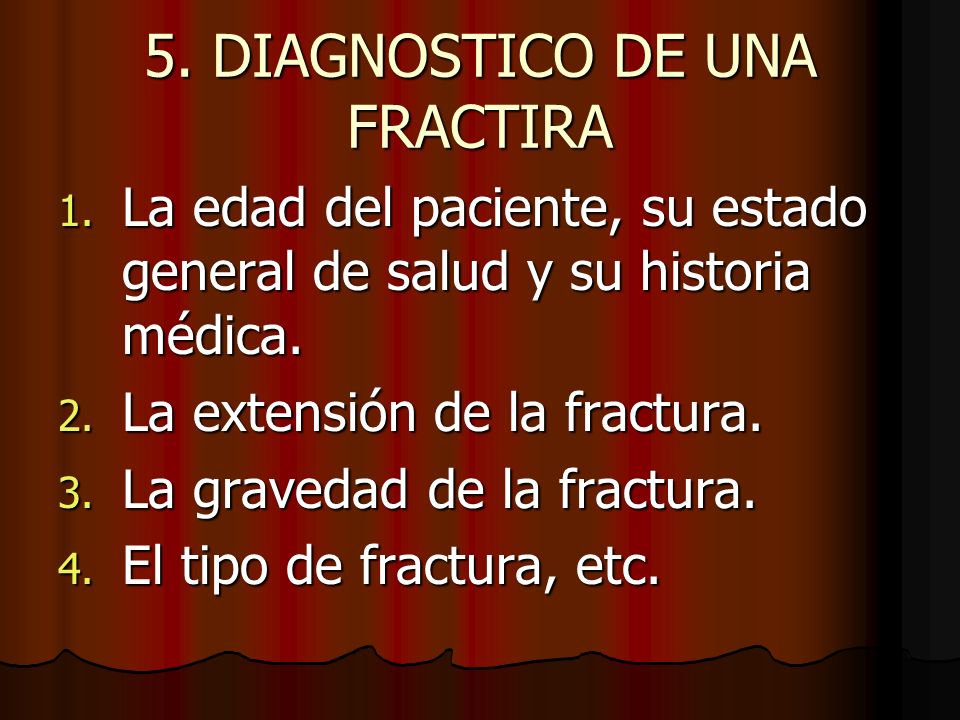 5. DIAGNOSTICO DE UNA FRACTIRA