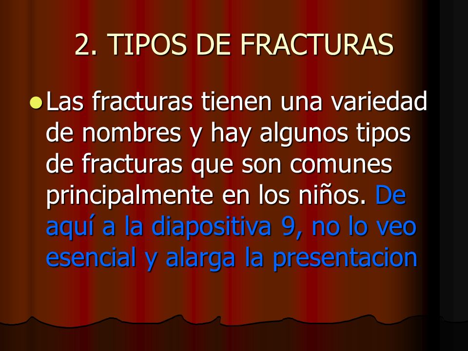 2. TIPOS DE FRACTURAS