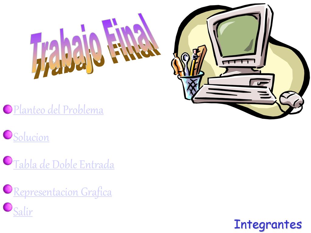 Trabajo Final Planteo del Problema Solucion Tabla de Doble Entrada