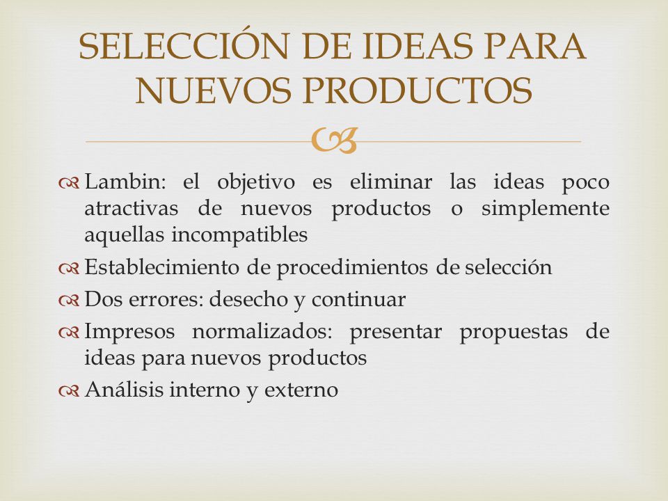 SELECCIÓN DE IDEAS PARA NUEVOS PRODUCTOS