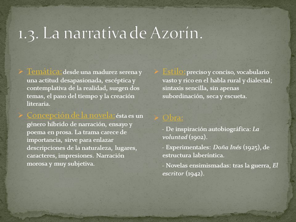 1.3. La narrativa de Azorín.