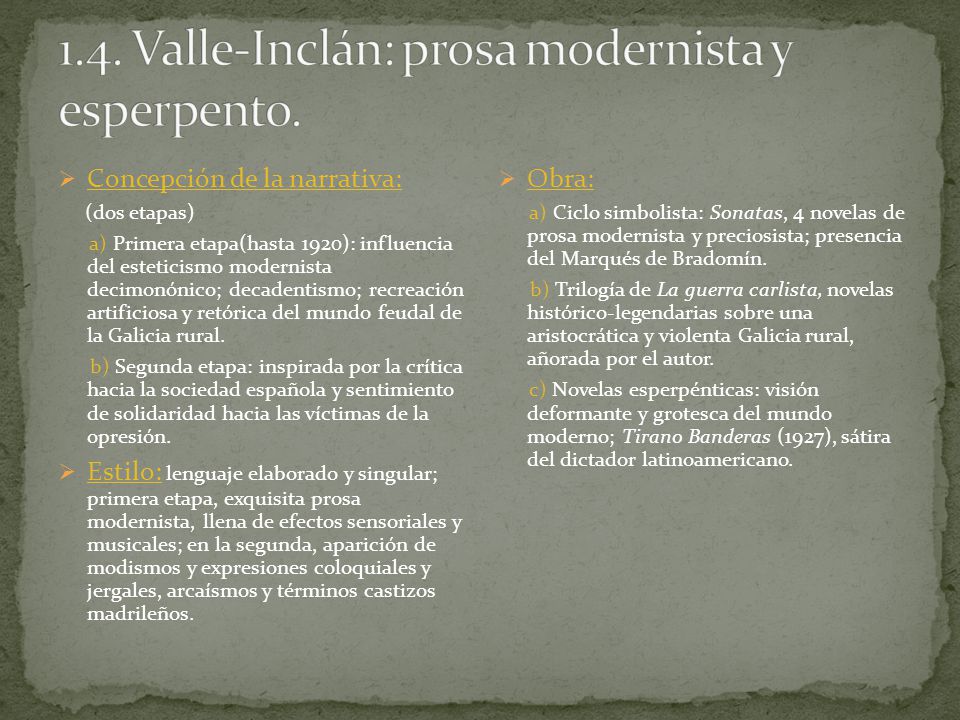 1.4. Valle-Inclán: prosa modernista y esperpento.
