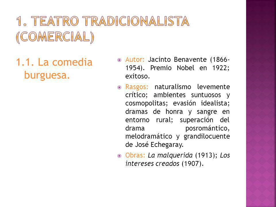 1. Teatro tradicionalista (comercial)